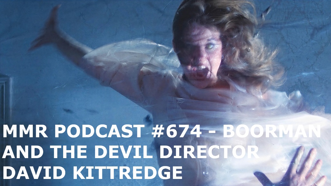 #674 - Boorman and the Devil director David Kittredge