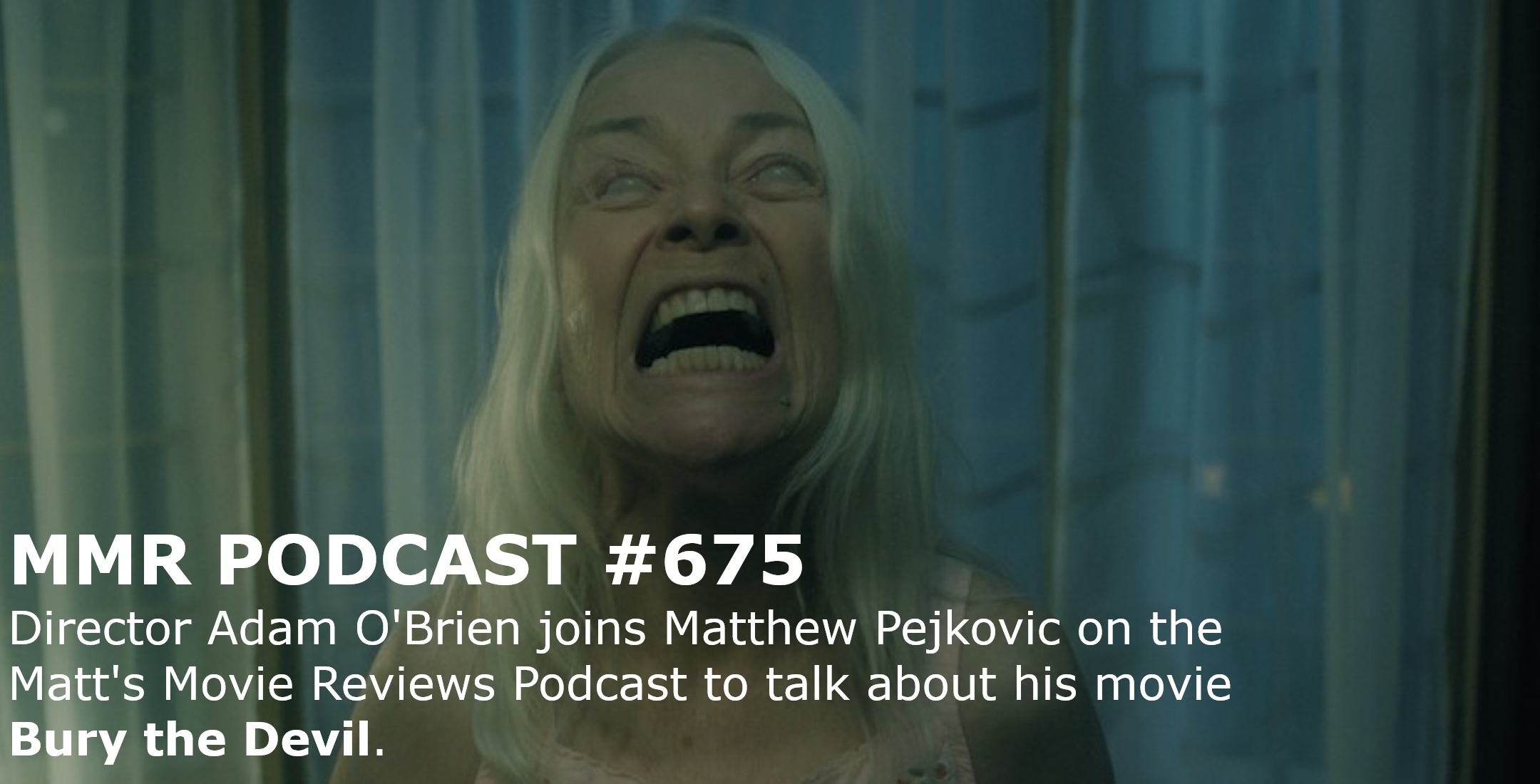 #675 - Bury the Devil director Adam O'Brien