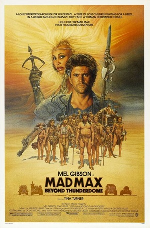 Mad Max: Beyond Thunderdome poster