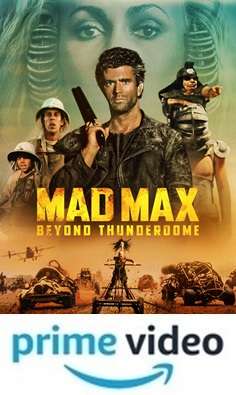 Mad Max Beyond Thunderdome Prime Video